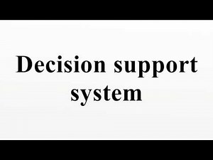 Decision support system