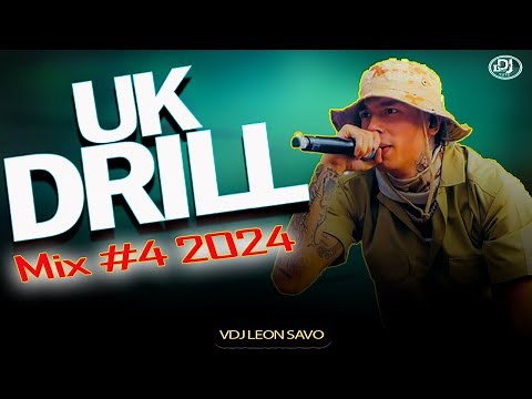UK DRILL MIX #4 2024 [UK DRILL REMIXES] - Arrdee, Central Cee, Tion Wayne & More By VDJ LEON SAVO