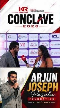 Arjun Joseph Pasala at KR Bharat Conclave 2026 | Co-Founder, Pasala Foundation