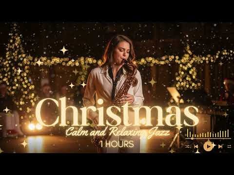Late Night Smooth Jazz Christmas & New Year 🎷 Easy Listening Jazz