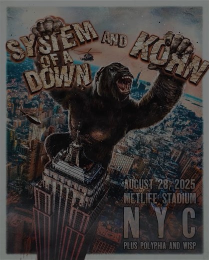 20K views · 128 reactions | We can't wait to see System Of A Down and Korn at MetLife Stadium for back-to-back SOLD OUT shows on August 27th & 28th plus special guests Polyphia and Wisp  | MetLife Stadium | Facebook