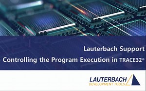 Controlling the Program Execution in TRACE32®_CN