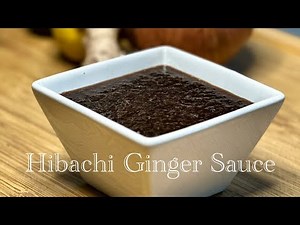 How to make - Ginger Sauce (Hibachi chef recipe)