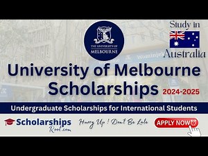 University of Melbourne Fully Funded Scholarships for International Students in Australia 2024-2025