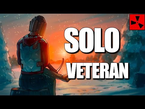 Rust- The simple life of a Solo Veteran