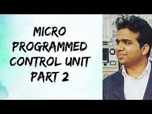 Micro programmed control unit || Part 2 || 3.8 || COA
