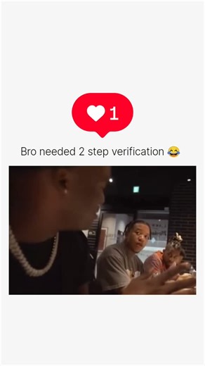 Posting Daily Only For The Boys 😎 on Instagram: "This video shows a man filming himself and his two friends at a table, with the text “Bro needed 2 step verification ” overlaid at the top. The man recording openly questions how one of his friends (in the grey shirt) makes money, saying he thinks about his own bills and his friend’s bills and can’t figure it out, asking “How do this nigga make money, bro?” The friend in question looks surprised and points to himself, asking “For real me?” The hu