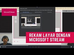 CARA MEREKAM LAYAR DENGAN MICROSOFT STREAM