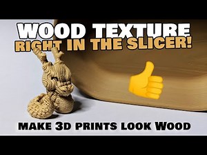 Add Wood Texture to 3D Prints — No Modeling Required!