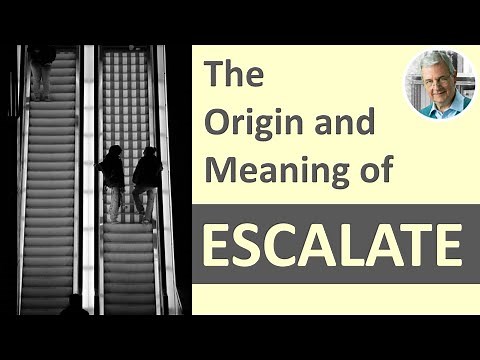 The Origin and Meaning of ESCALATE (4 Illustrated Examples)