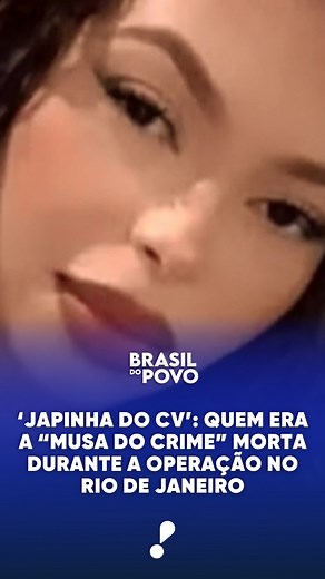 3.2M views · 47K reactions | No #BrasildoPovo desta quinta-feira (30), você fica sabendo quem é a “Japinha do CV”, mulher supostamente ligada à facção que foi morta durante operação no Rio | RedeTV! | Facebook