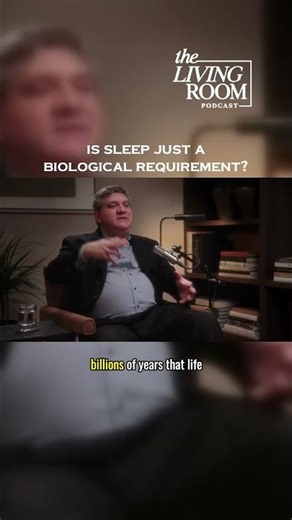 the biological purpose of sleep | ‪@The.Living.Room.Podcast‬
