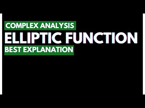 ELLIPTIC FUNCTION IN COMPLEX ANALYSIS