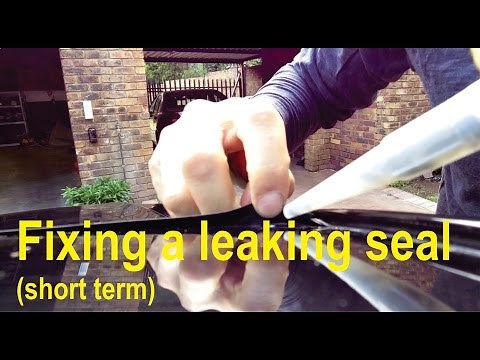 Fixing a water leak on BMW windscreen (short term)
