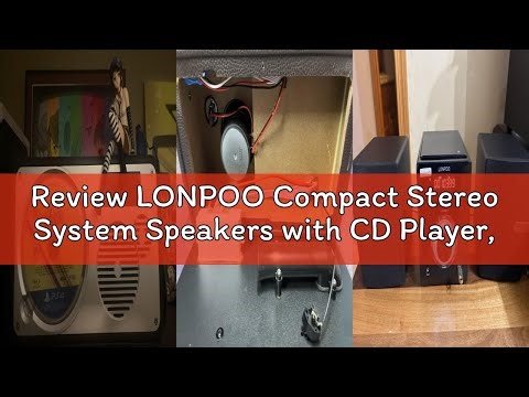 Review LONPOO Compact Stereo System Speakers with CD Player, Bluetooth, FM Radio, Aux-in, USB-in, Ea