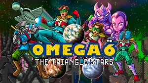 OMEGA 6: The Triangle Stars coming west in 2025 for Switch, PC