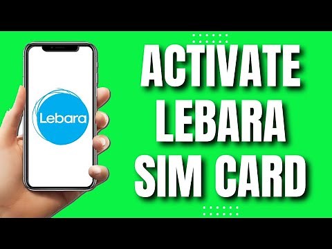How to Activate Lebara Sim Card (Easy & Quick 2023)