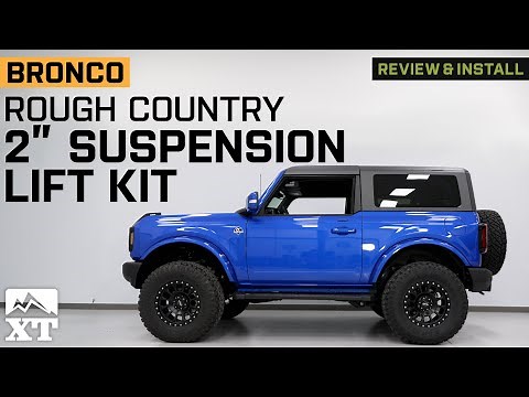 2021-2024 Bronco Rough Country 2-Inch Suspension Lift Kit Review & Install