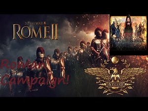 Total War Rome 2 | Radious Mod | Roman Campaign #01
