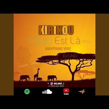 KIRIKOU L' EAU EST LA (Radio Edit)