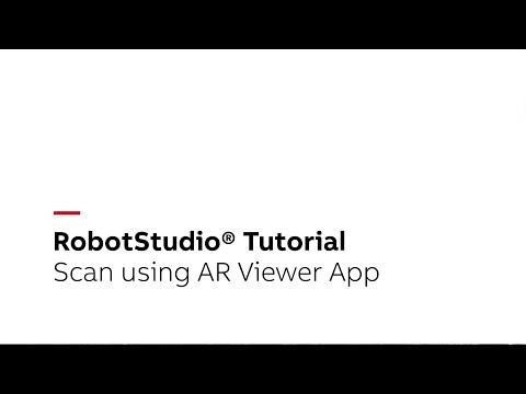 RobotStudio® Tutorial – Scan using AR Viewer Application