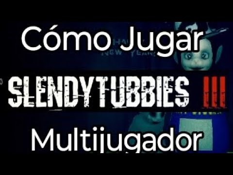 Como jugar Slendytubbies 3 Multijugador (actualmente)