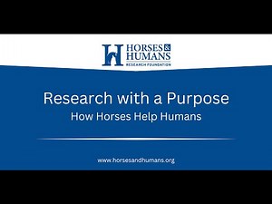 OFFICIAL: Research with a Purpose: How Horses Help Humans