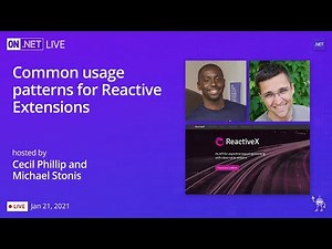 On .NET Live - Common usage patterns for Reactive Extensions