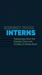 What do Koch interns take away from a conversation with Charles and Chase Koch? A fresh perspective on learning from failure, community and career growth. Watch to hear what resonated and what they're carrying with them into the rest of the summer. | Koch