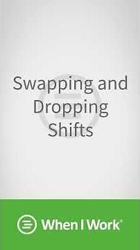 When I Work - Swapping And Dropping Shifts on IOS