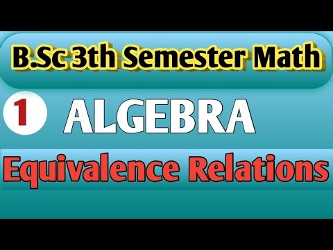 B. Sc 3rd semester Math 2025-2026 || equvelence Relations || Brain Wave Centre 