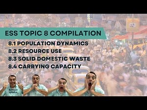 ESS Topic 8 compilation and exam prep (2017 syllabus)