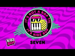 KIDZ BOP Kids - Seven (Visualizer) - Videos For Kids