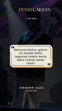 Los Dol – Denny Caknan | Cover Modern Jazz Version #dennycaknan #cover #losdol #laguviral #jawa