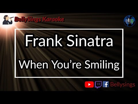 Frank Sinatra - When You're Smiling (Karaoke)
