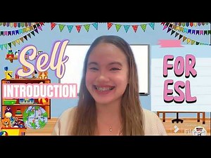 Self- Introduction Video for ESL Teaching