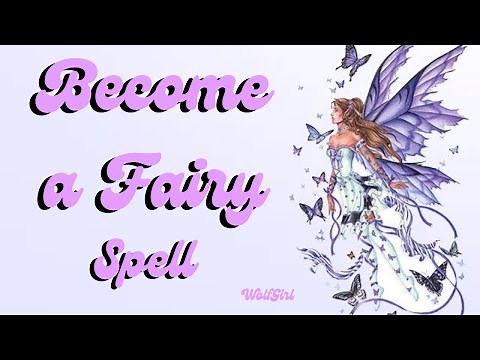 Become a Fairy Spell