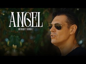Richard Y Banda Z - Angel (Video Oficial)