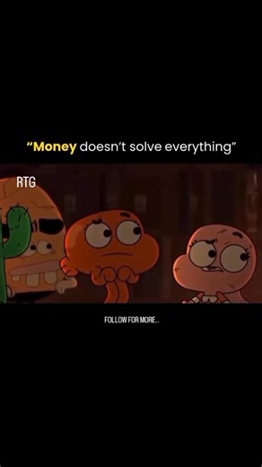 REAL TIME GRIND on Instagram: "This scene from The Amazing World of Gumball takes a simple, exaggerated idea that money can solve anything and turns it into a visual metaphor for a real-world debate. It's not meant to be taken literally, but it reflects how deeply money influences almost every aspect of modern life. While some argue that wealth can buy solutions to nearly any problem, others believe it only hides deeper issues that can't truly be fixed with financial power. The scene is ironic, 