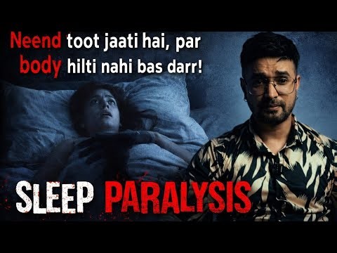 Sleep Paralysis: Scientific Illusion or Paranormal Attack?