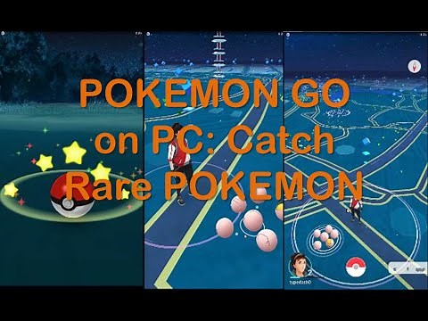 Pokemon Go On PC Bluestacks, Fake GPS