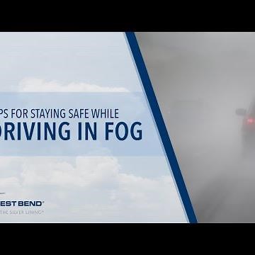 Tips for Staying Safe While Driving in Fog