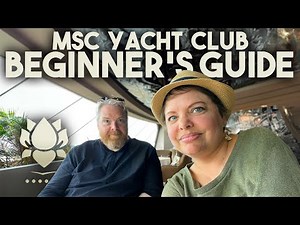 The Beginner's Guide to MSC YACHT CLUB