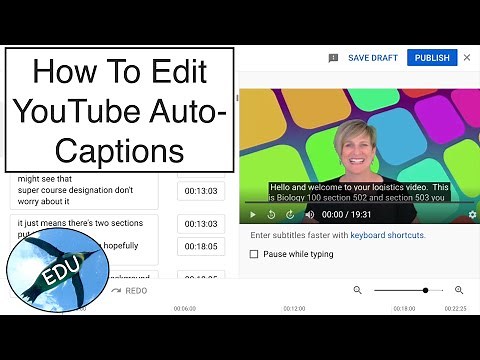 Edit Your YouTube Auto-Captions UPDATED