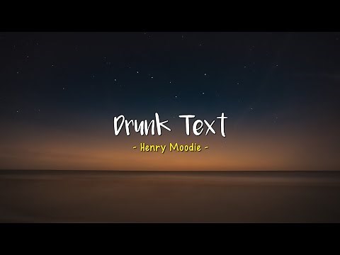 Drunk Text - Henry Moodie [Speed Up] | (Lyrics & Terjemahan)