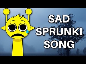 Sad Sprunki Song Animated Music Video