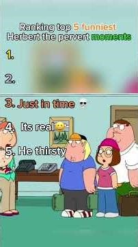 Ranking top 5 funniest Herbert the pervert moments #familyguy #edit #top5 #funny