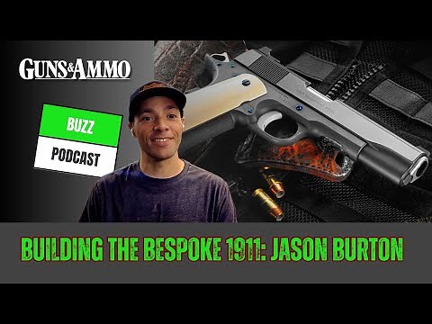 Building The Bespoke 1911: Jason Burton