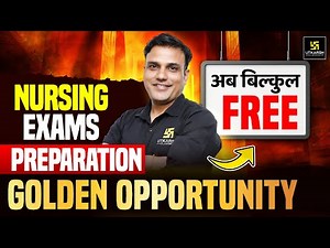 Nursing Exams Preparation | अब बिल्कुल FREE! 🤩🔥| Utkarsh Nursing Classes