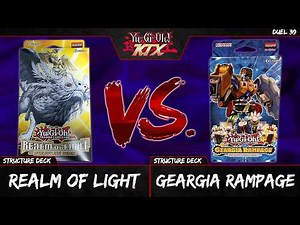 Realm of Light vs. Geargia Rampage Structure Deck | Yu-Gi-Oh! KTX